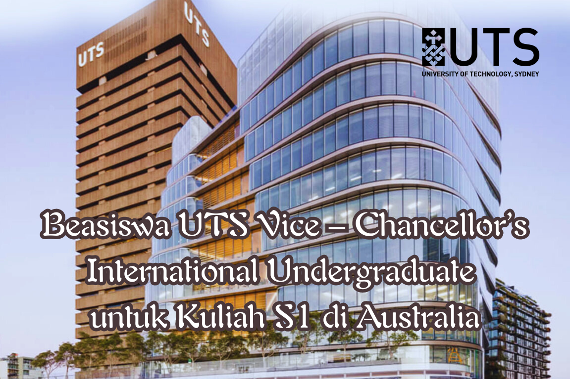 Beasiswa UTS Vice Chancellor’s International Undergraduate untuk